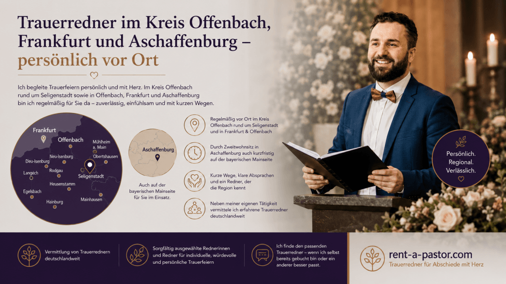 Samuel Diekmann als Trauerredner für persönliche Abschiedsfeiern im Kreis Offenbach, Frankfurt und Aschaffenburg mit regionaler Übersichtskarte.